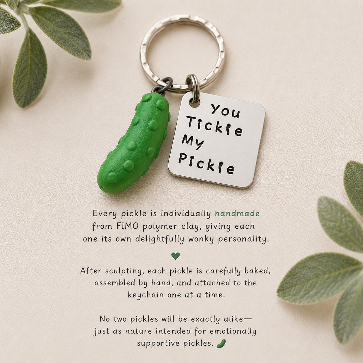 You Tickle My Pickle Keychain